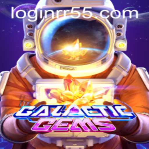 Exploring the Cosmic Adventure of GalacticGems and the Significance of RR55 PH Login