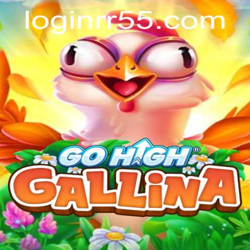 Exploring the Thrilling World of GoHighGallina and Its Connection to rr55 PH Login