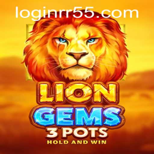 Discovering LionGems3pots: A New Era in Gaming with RR55 PH Login
